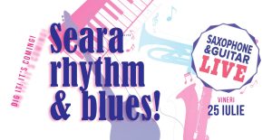 Seara Rhythm & Blues la Cornul Vânătorului